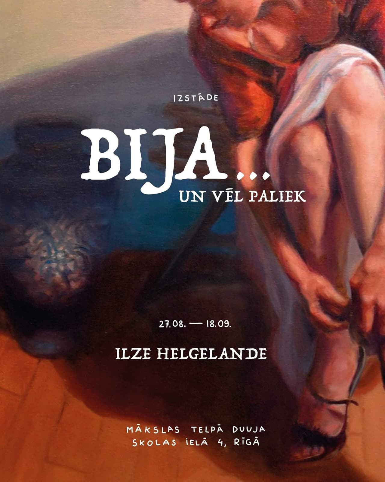 Bija …un vēl paliek