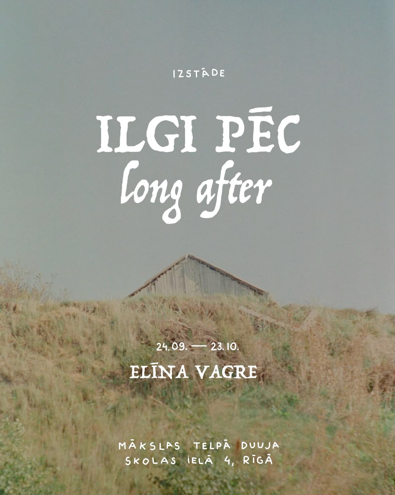 Long after